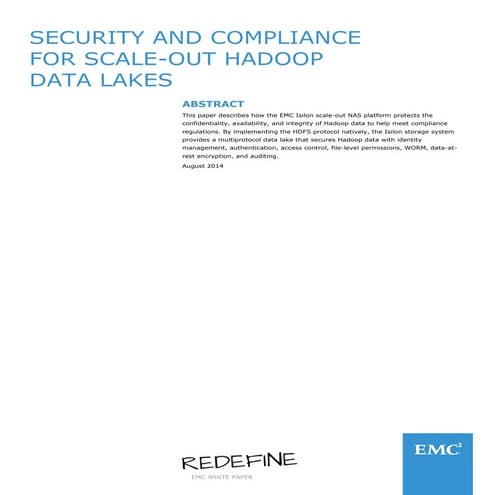 Security and Compliance for Scale-Out Hadoop Data Lakes