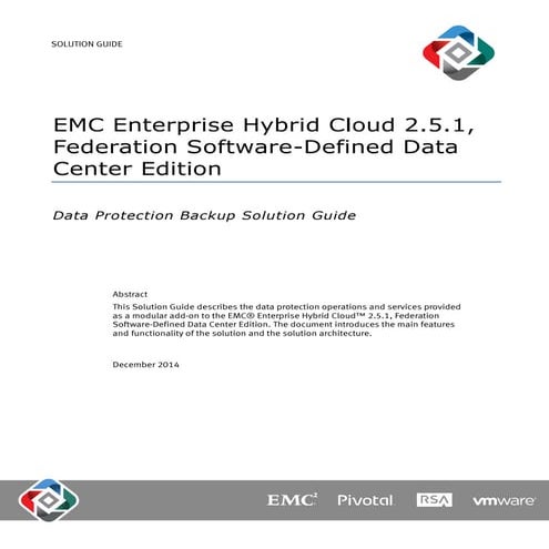 EMC Enterprise Hybrid Cloud 2.5.1, Federation SDDC Edition: Backup Solution G...