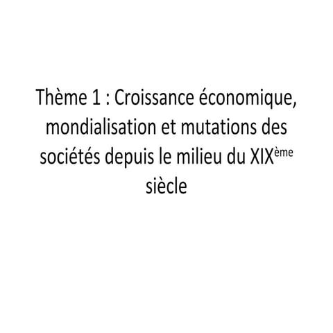H1 chap 1 sur 2 croissance et mondialisation