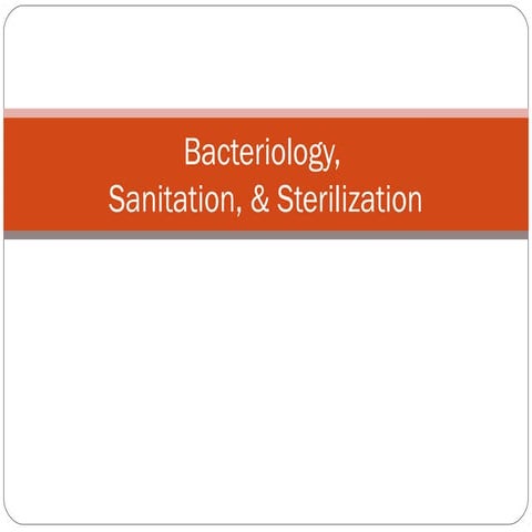 H 2   bacteriology, sanitation, and sterilization