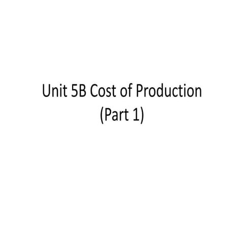 H2 Economics - Costs and Production Lecture 1