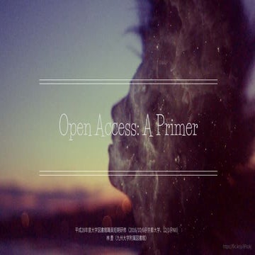 Open Access: A Primer
