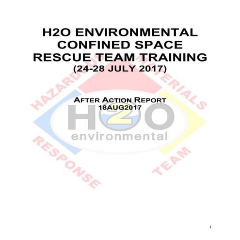 Confined Space Rescue Team Training after action report 2017 | PDF