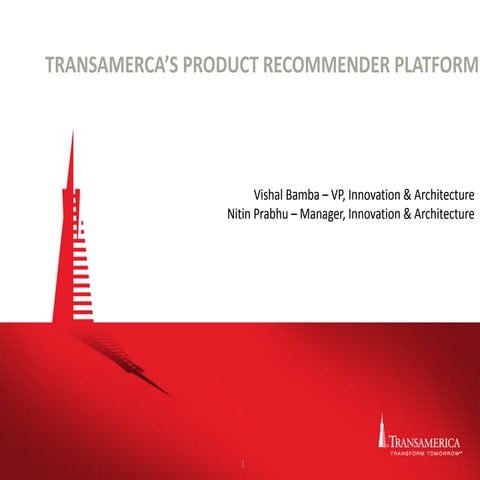 H2O World - Transamerica's Product Recommender Platform - Vishal Bamba & Niti...