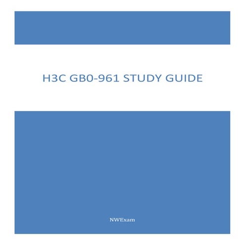H3C GB0-961 Exam Preparation Study Guide And Questions