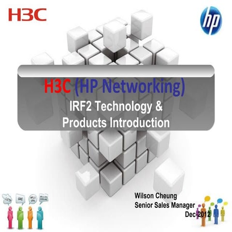 H3C HP  Networking IRF2 Technology & Products Introduction 201212