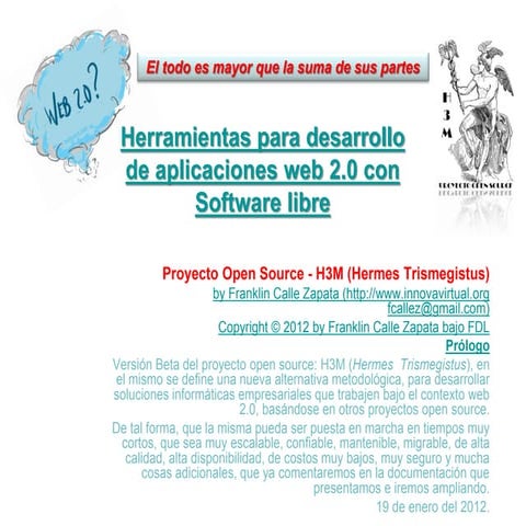 Herramientas para desarrollo de aplicaciones web 2.0 con Software libre
