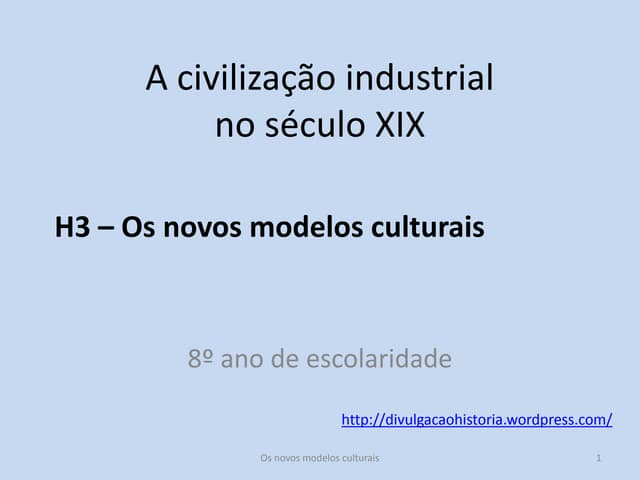 H3 os novos modelos culturais