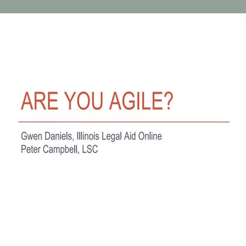 LSCTIG 2015 Session Materials - Are you agile 
