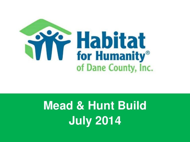 Mead & Hunt and Habitat for Humanity Dane County