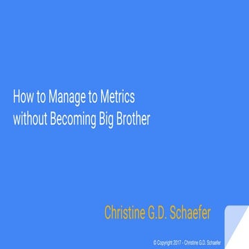 Spark 2017: How to Manage to Metrics without Becoming Big Brother by Christin...