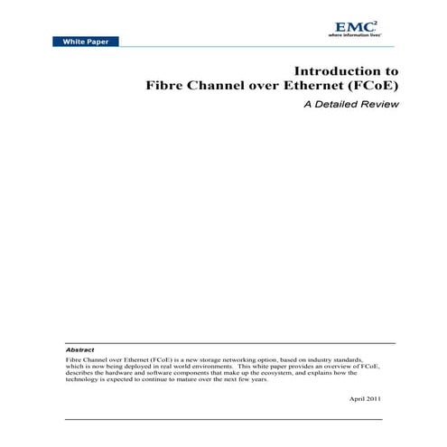 White paper : Introduction to Fibre Channel over Ethernet (FCoE) - A Detailed...