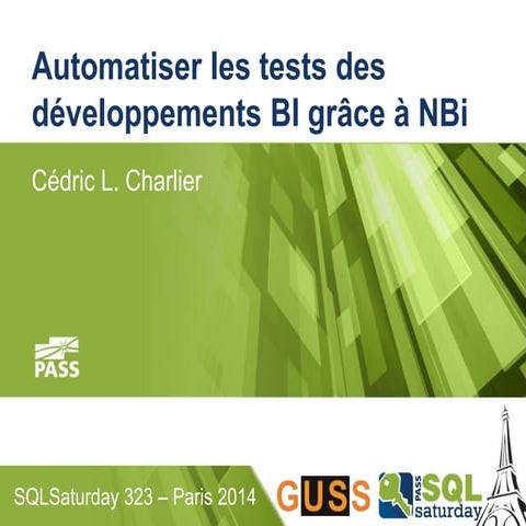Automatiser les tests des développements BI grâce à NBi