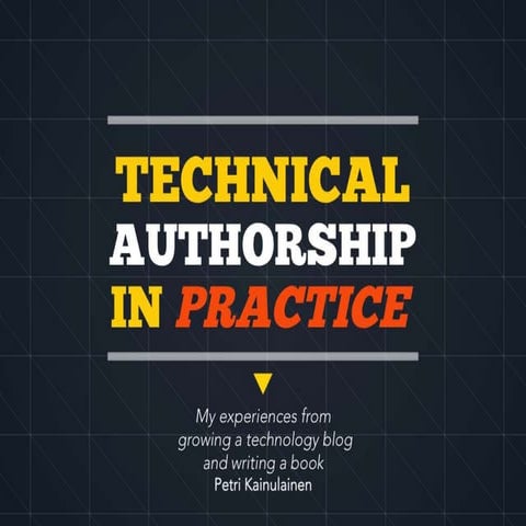 Technical authorship slideshare