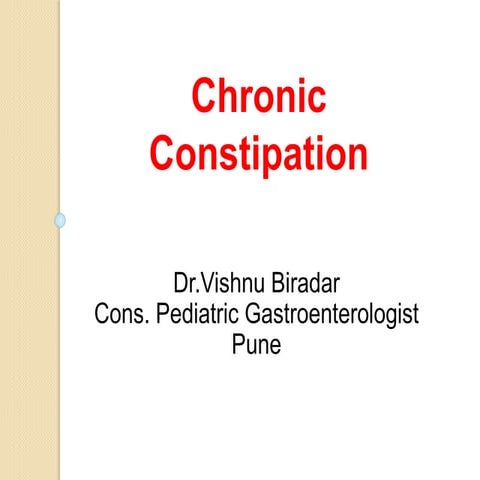 Chronic Constipation -Dr. Vishnu Biradar
