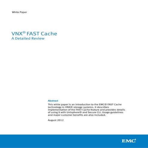 White Paper: EMC FAST Cache — A Detailed Review   