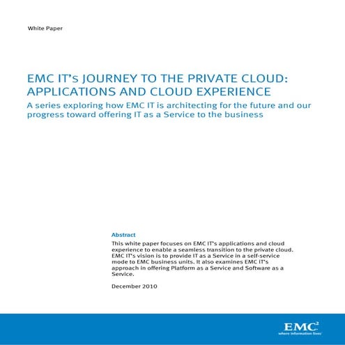 EMC IT's Journey to Cloud : IT-AS-A-SERVICE APPLICATIONS & CLOUD EXPERIENCE
