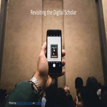 The Digital Scholar revisited