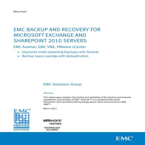 White Paper: EMC Backup and Recovery for Microsoft Exchange and SharePoint 20...