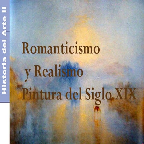 Ha2.6 romanticismo y realismo