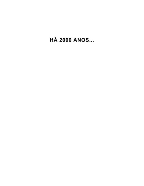 Ha 2000 Anos