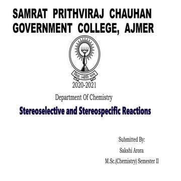 Stereoselective and stereospecific reactions