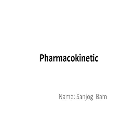 PHARMACOKINETIC