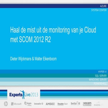 Haal de mist uit de monitoring van je cloud met System Center 2012 R2 Operati...