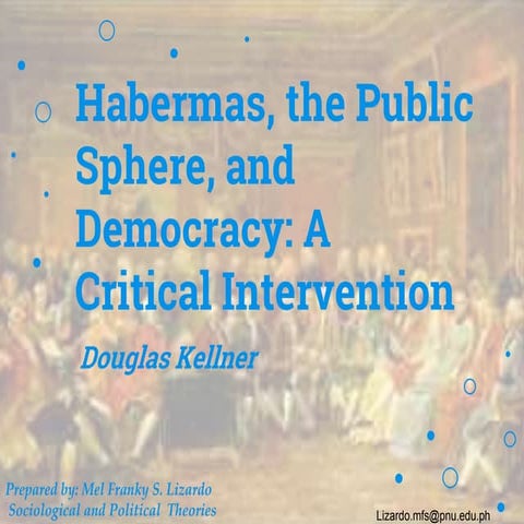 Habermas, the public sphere, and democracy a critical intervention