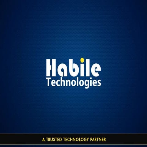 Habile technologies Corporate Presentation