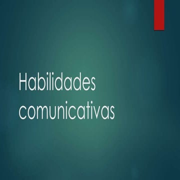 Habilidades comunicativas