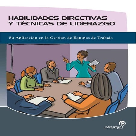 Habilidades directivas y técnicas de liderazgo | PDF