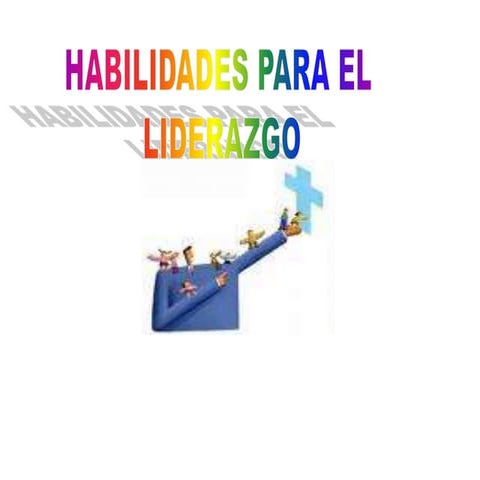Habilidades para el liderazgo completo t