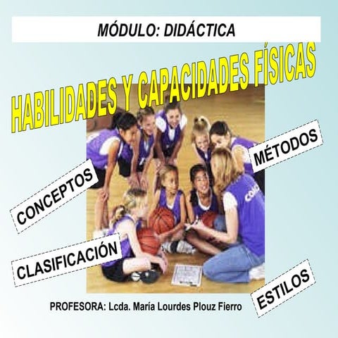 Habilidades y capacidades fisicas
