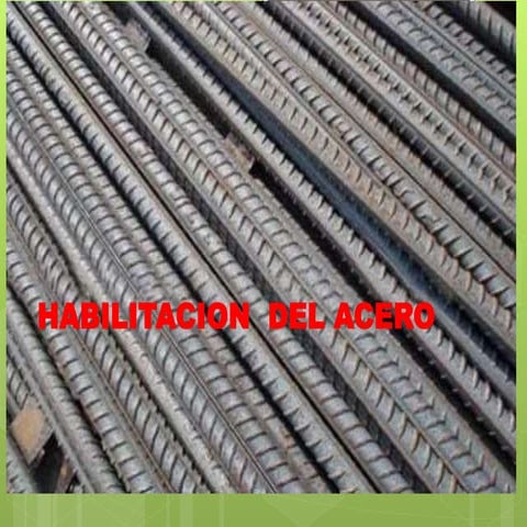 Habilitacion  del acero