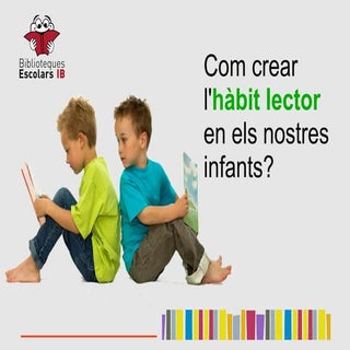 L'hàbit lector dels nostres infants
