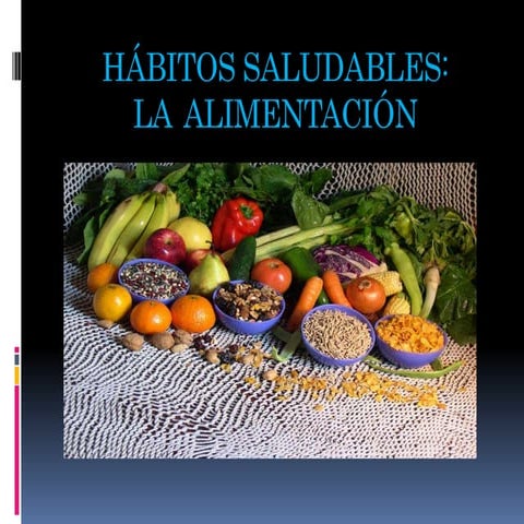 Habitos alimentarios