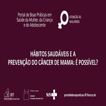 Hábitos Saudáveis e a Prevenção do Câncer de Mama: é possível?