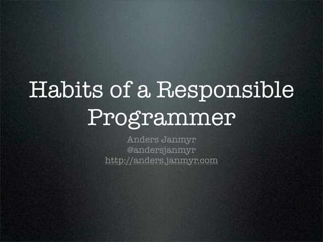 Habits of a Responsible Programmer