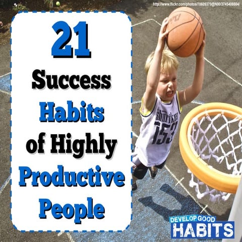 Habitsofproductivepeople 140604225916-phpapp01