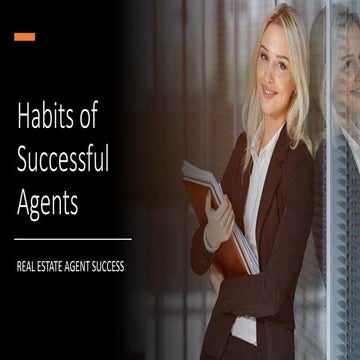 Habits of Successful Real Estate Agents | PPTX