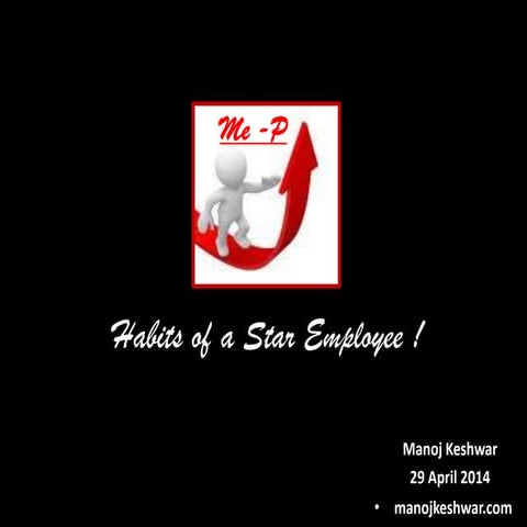 Best Habits of Star Employees - In any organisation   