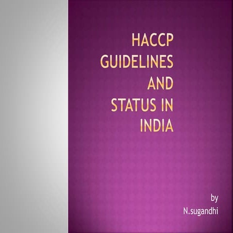 Haccp guidelines and status in india