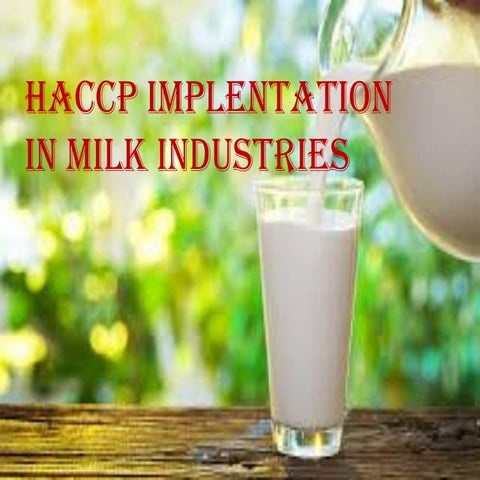 Haccp in milk industry ppt