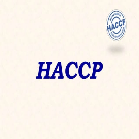 HACCP (Hazard analysis criticle control point)