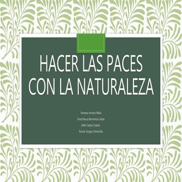 Hacer las paces con la naturaleza