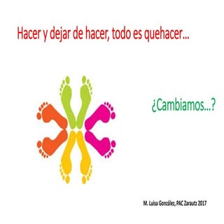 Hacer y dejar de hacer