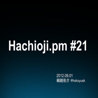 Hachioji pm 21