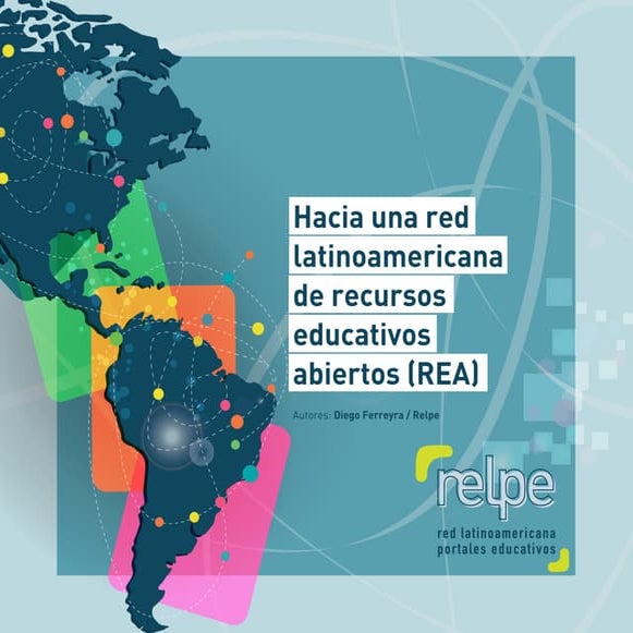 Hacia una red latinoamericana de recursos educativos abiertos (REA)