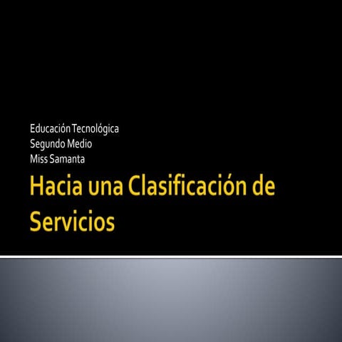 Hacia una clasificación de servicios